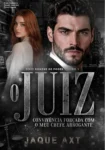 Capa do ebook O Juiz de Jaque Axt apresentando a temática de romance e poder
