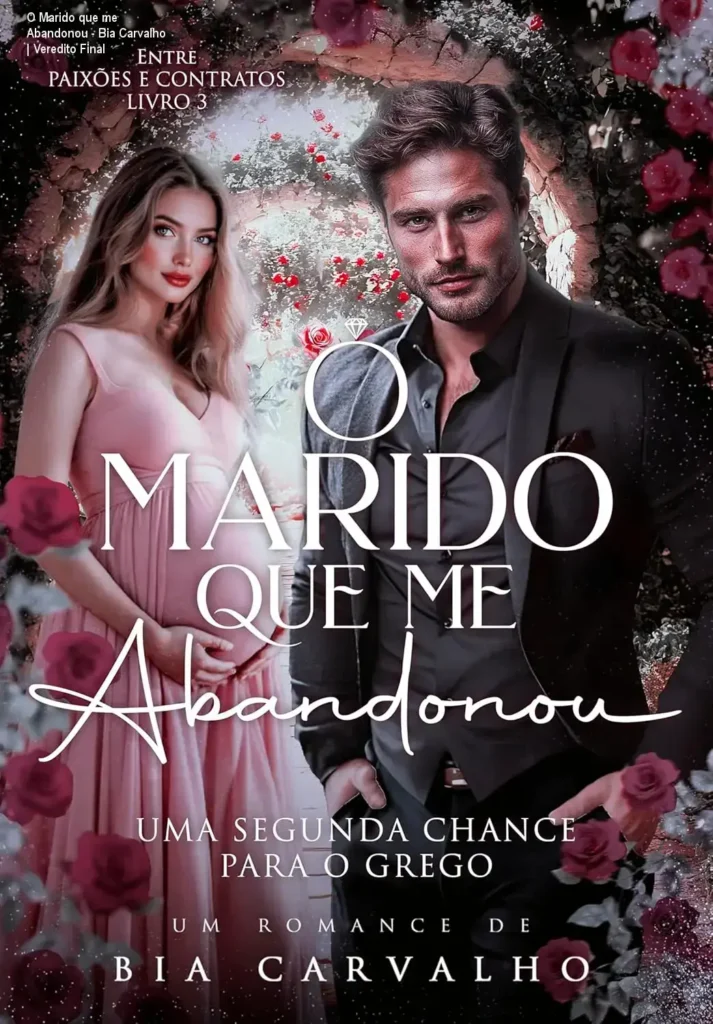 Capa do eBook O Marido que me Abandonou de Bia Carvalho, romance de segunda chance