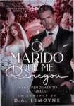 Capa do ebook O Marido que me Renegou de D. A. Lemoyne destacando romance e máfia grega