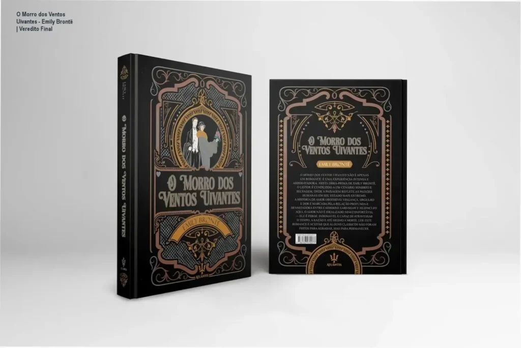 O Morro dos Ventos Uivantes - Emily Brontë | Veredito Final 1 Livro O Morro dos Ventos Uivantes de Emily Brontë em edição de luxo com capa dura e detalhes em hot stamping