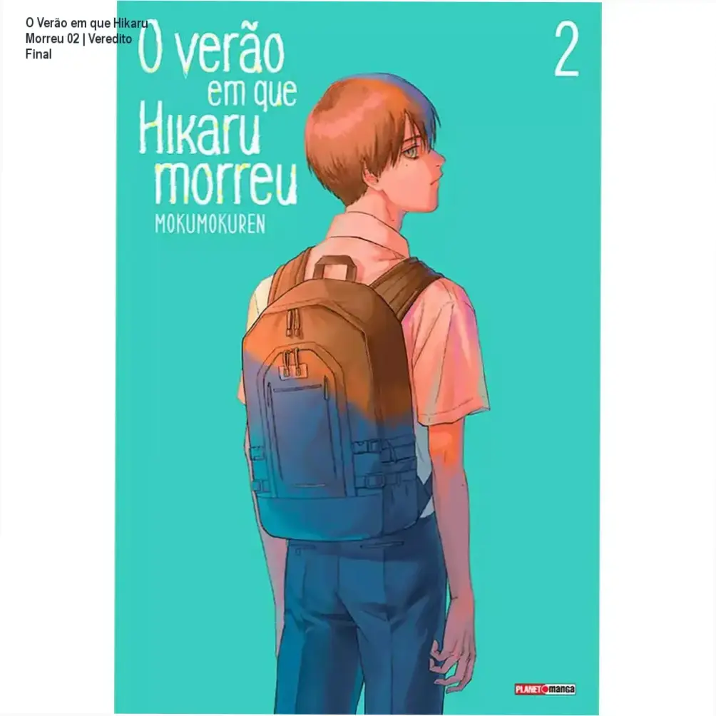 O Verão em que Hikaru Morreu 02 | Veredito Final 1 Capa do mangá O Verão em que Hikaru Morreu Volume 2 de Ren Mokumoku