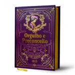 Livro Orgulho e Preconceito de Jane Austen bastidores e visão interna da edição luxo