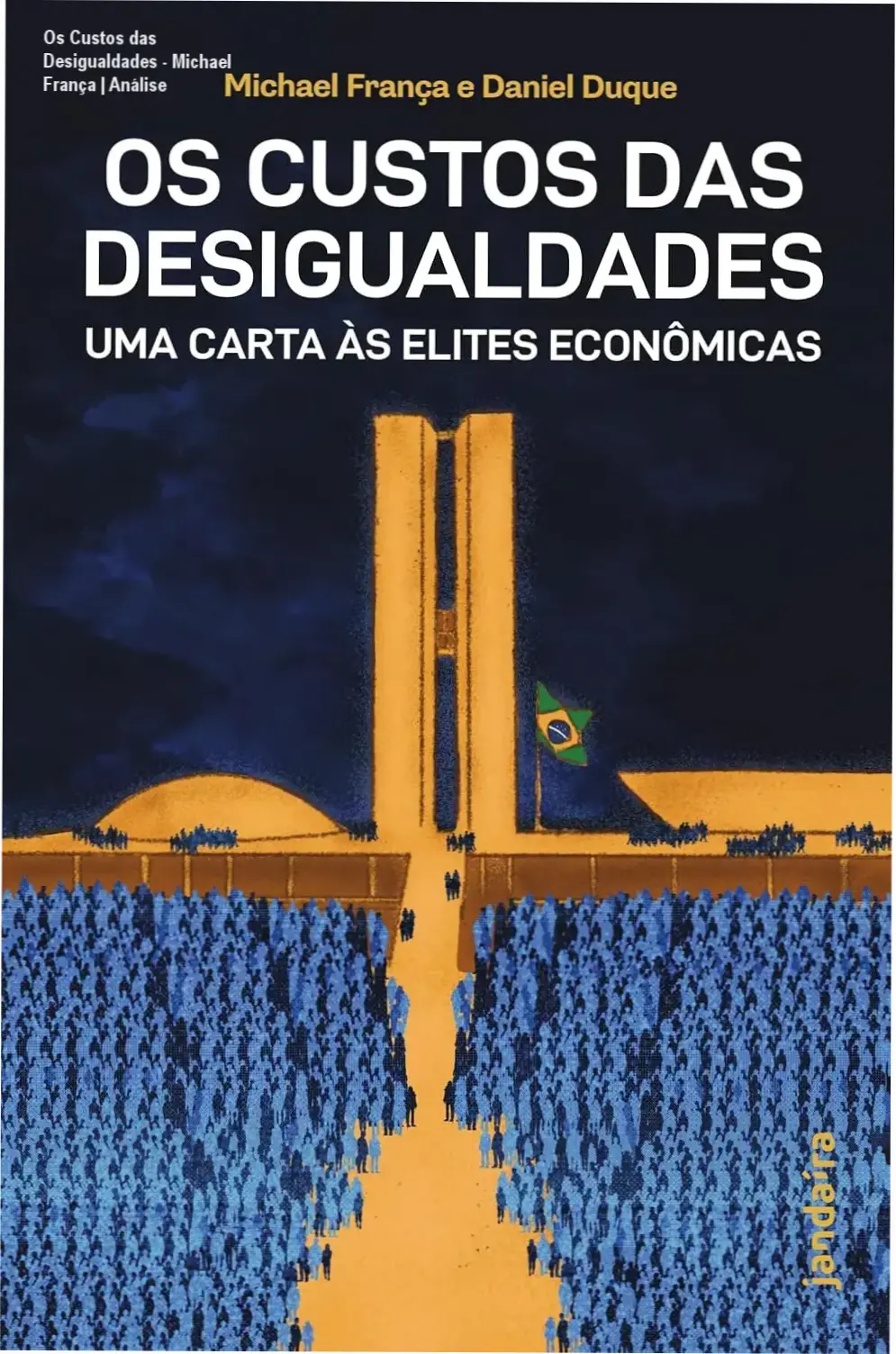 Os Custos das Desigualdades - Michael França | Análise 1 Capa do livro Os Custos das Desigualdades de Michael França e Daniel Duque sobre economia e impacto social