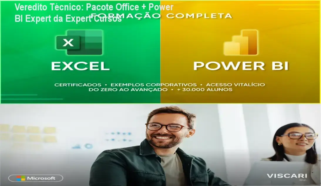 Veredito Técnico: Pacote Office + Power BI Expert da Expert Cursos 1 Pacote Office + Power BI Expert do Victor: visão interna da plataforma e módulos de IA