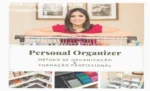 Personal Organizer 3.0 Karolina de Brito: visão interna do método de organização profissional