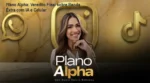 Plano Alpha de Maria Emília Barbosa: bastidores e visão interna do método de renda extra