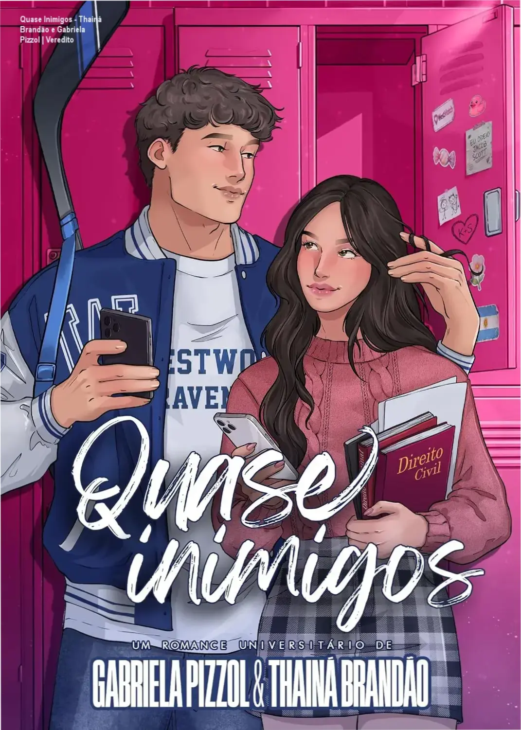 Capa do eBook Quase Inimigos de Thainá Brandão e Gabriela Pizzol