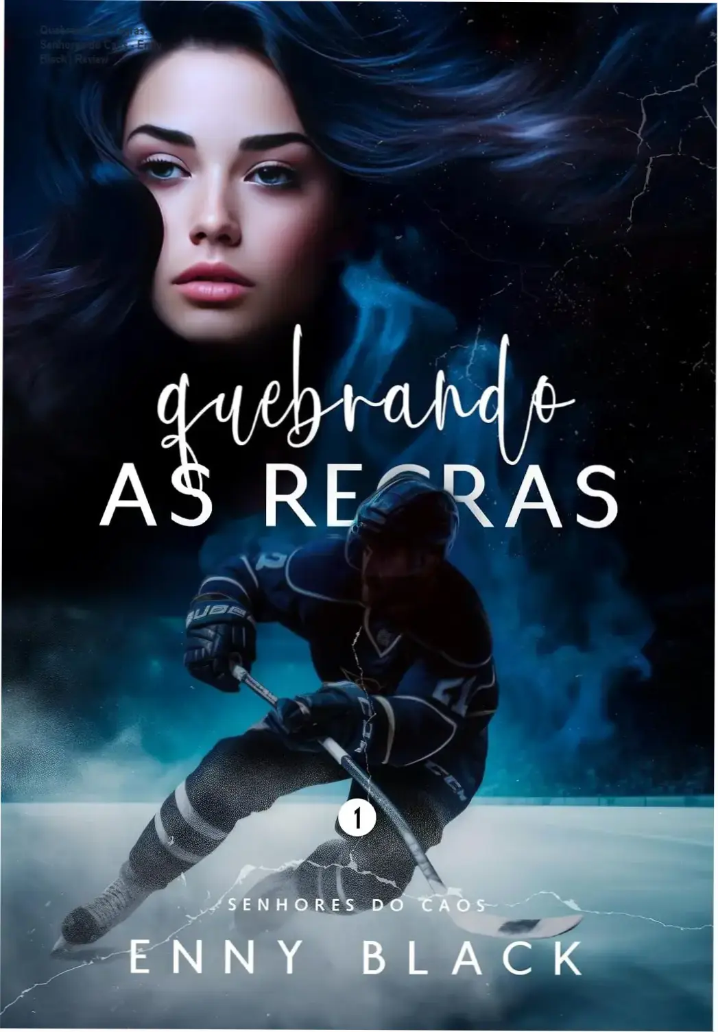 Capa do eBook Quebrando as Regras Senhores do Caos de Enny Black
