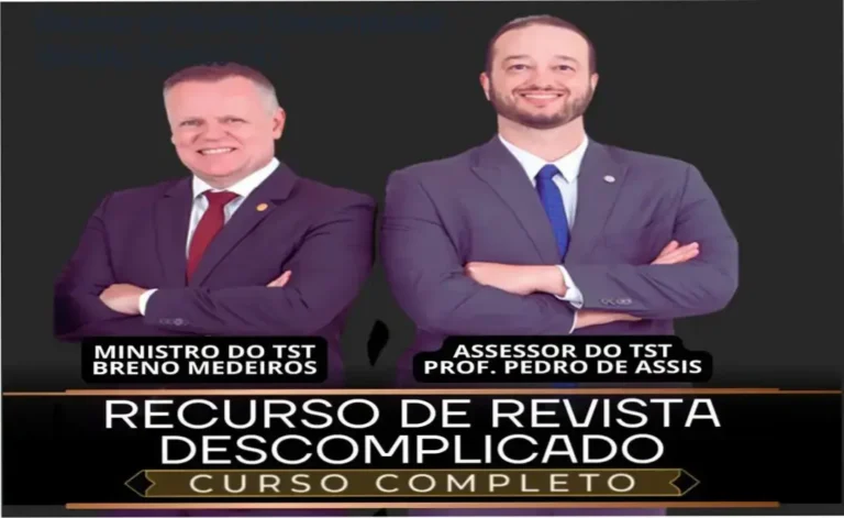 Recurso de Revista Descomplicado: Veredito Técnico TST 13 Recurso de Revista Descomplicado TST Descomplicado: visão interna e funcionamento do curso