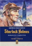 Capa dura do livro Sherlock Holmes Romances Completos com ilustrações de Jayme Cortez