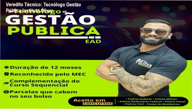 Veredito Técnico: Tecnólogo Gestão Pública Instituto Óliver 5 Tecnólogo em Gestão Pública Instituto Óliver: visão interna da plataforma e funcionamento do curso