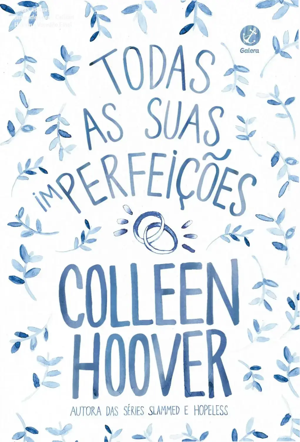 Capa do ebook Todas as suas (im)perfeições de Colleen Hoover sobre superação e amor