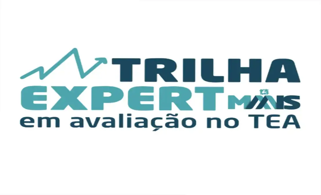 Trilha Expert Avaliação TEA: visão interna da metodologia e instrumentos de avaliação