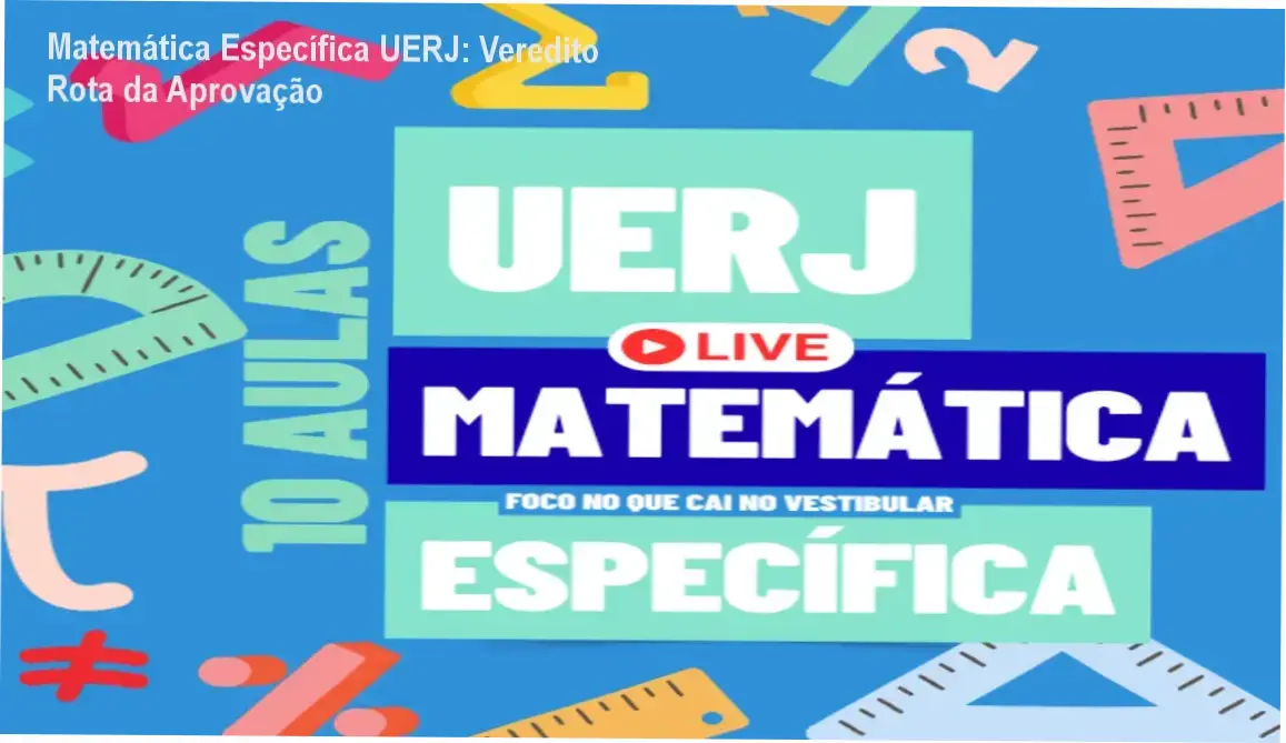 UERJ Matemática Específica – Rota da Aprovação: visão interna da plataforma e funcionamento do curso