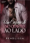 Capa do eBook Um Cafajeste no Quarto ao Lado de readlissa com foco em romance hot