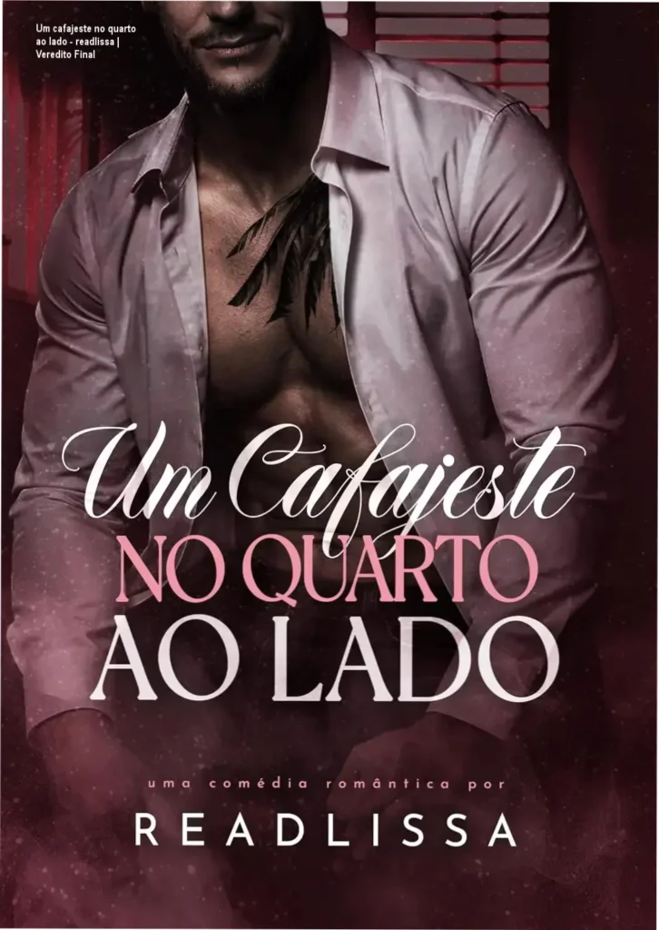 Um cafajeste no quarto ao lado - readlissa | Veredito Final 1 Capa do eBook Um Cafajeste no Quarto ao Lado de readlissa com foco em romance hot