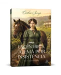 Capa do livro Uma Excêntrica Alemã por Insistência de Cinthia Serejo