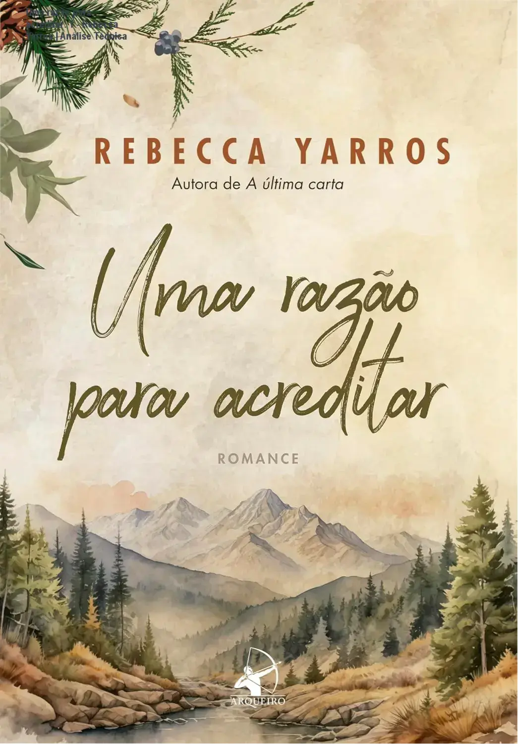 Uma razão para acreditar: 1 - Rebecca Yarros | Análise Técnica 1 Capa do livro Uma razão para acreditar de Rebecca Yarros em composição minimalista