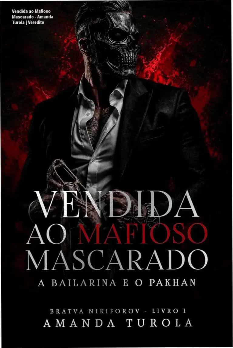 Vendida ao Mafioso Mascarado - Amanda Turola | Veredito 9 Capa do ebook Vendida ao Mafioso Mascarado de Amanda Turola