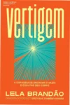 Capa do livro Vertigem de Lela Brandão sobre saúde mental e reconexão corporal