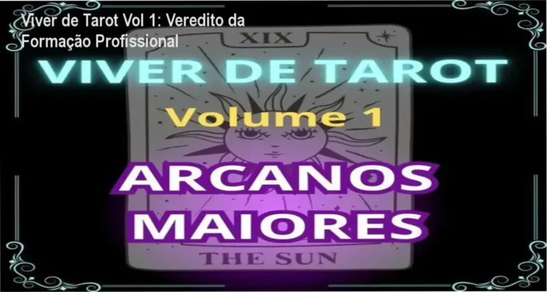 Viver de Tarot Vol 1: Veredito da Formação Profissional 4 Curso Viver de Tarot da Lunação Esoterismo: visão interna da plataforma e módulos de ensino