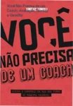 Você Não Precisa de um Coach de Vinicius Tonioli: visão interna do ebook e funcionamento do guia