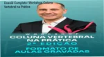 Workshop Coluna Vertebral na Prática: visão interna das aulas e funcionamento da plataforma