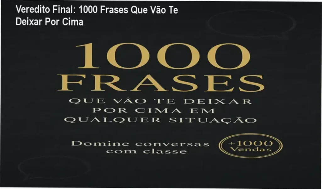 Ebook 1000 Frases Que Vão Te Deixar Por Cima de Jean: visão interna do conteúdo de comunicação assertiva