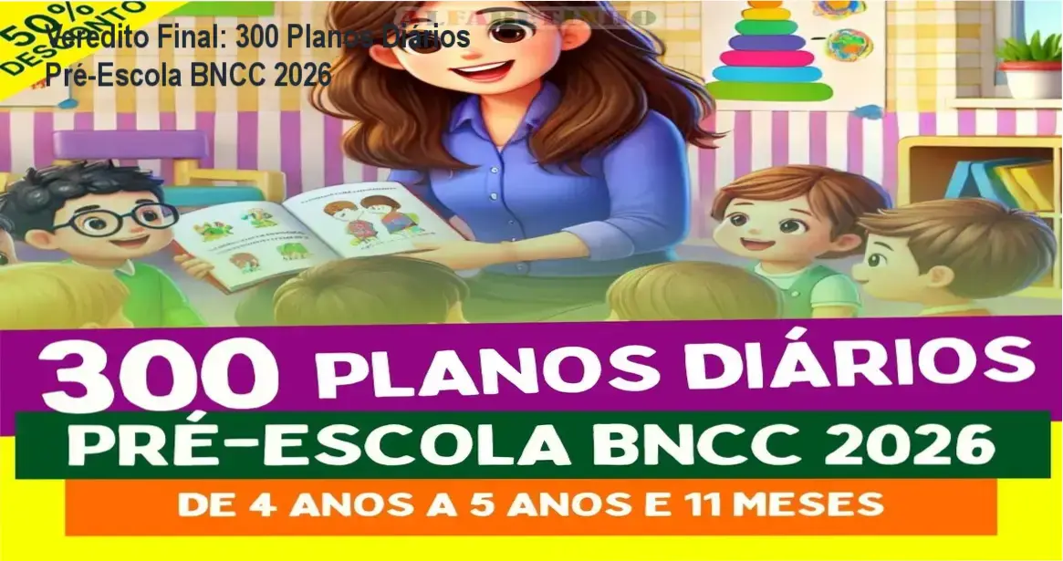 300 Planos Diários Pré-Escola Alfabetinho: visão interna dos arquivos editáveis e estrutura BNCC