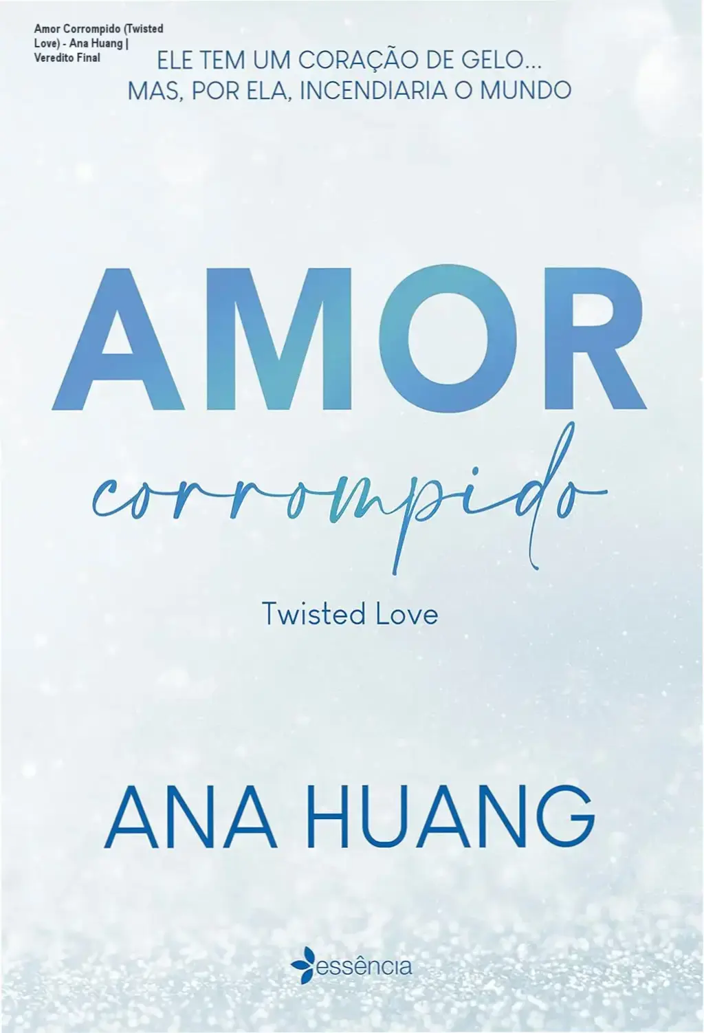 Capa do livro Amor Corrompido de Ana Huang, romance contemporâneo sensação do TikTok