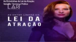 As Entrelinhas da Lei da Atração de Lari Colebrusco: visão interna da plataforma e funcionamento do curso