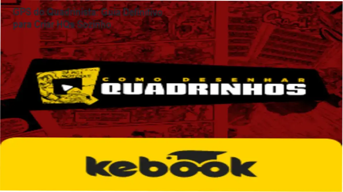 GPS do Quadrinista: Guia Definitivo para Criar HQs Sozinho 1 Como Desenhar Quadrinhos de Thiago Spyked: bastidores e funcionamento
