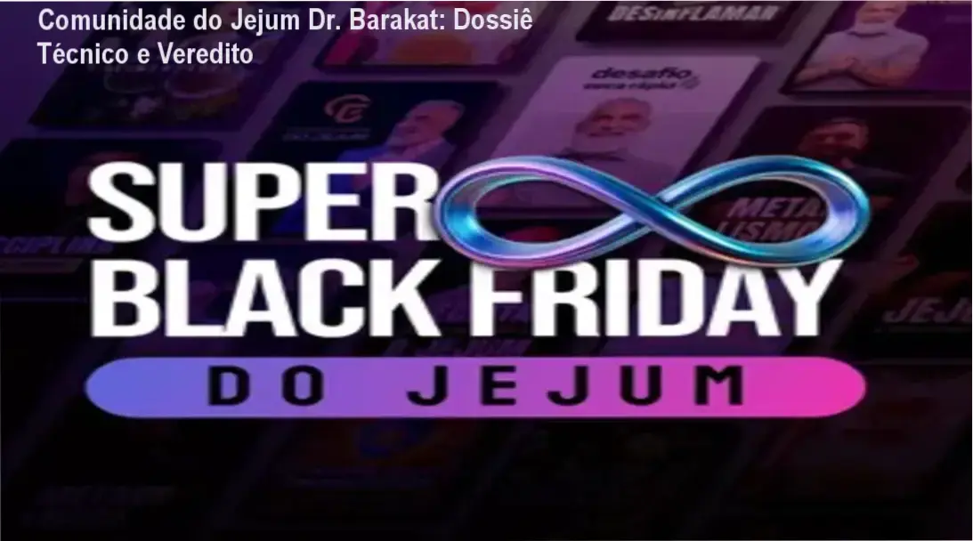 Comunidade do Jejum Dr. Barakat: Dossiê Técnico e Veredito 1 Comunidade do Jejum Dr. Barakat: visão interna da plataforma e funcionamento