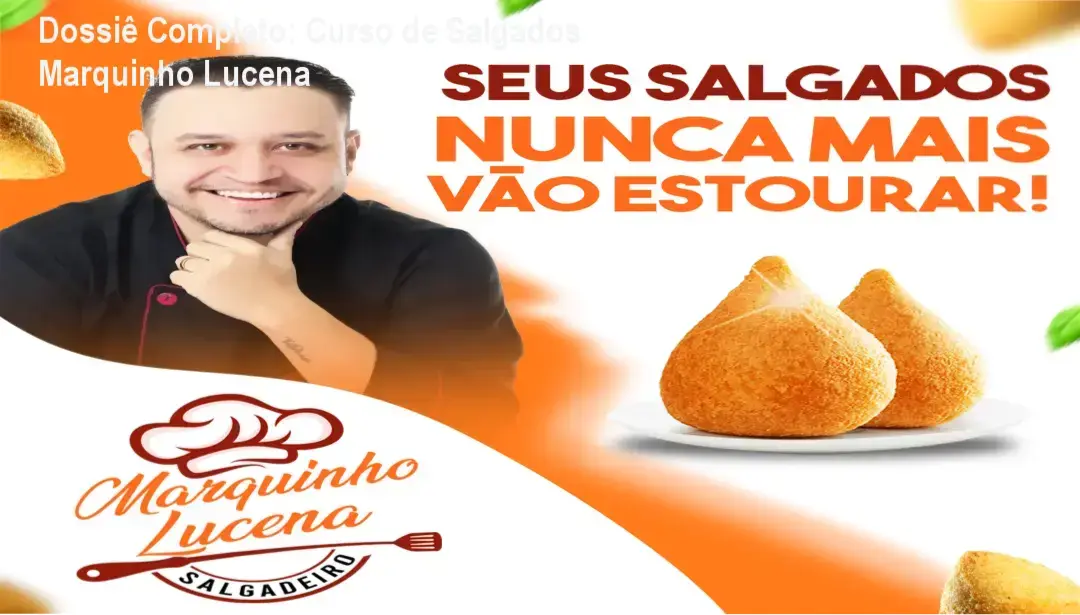 Curso de Salgados Marquinho Lucena bastidores e funcionamento do método
