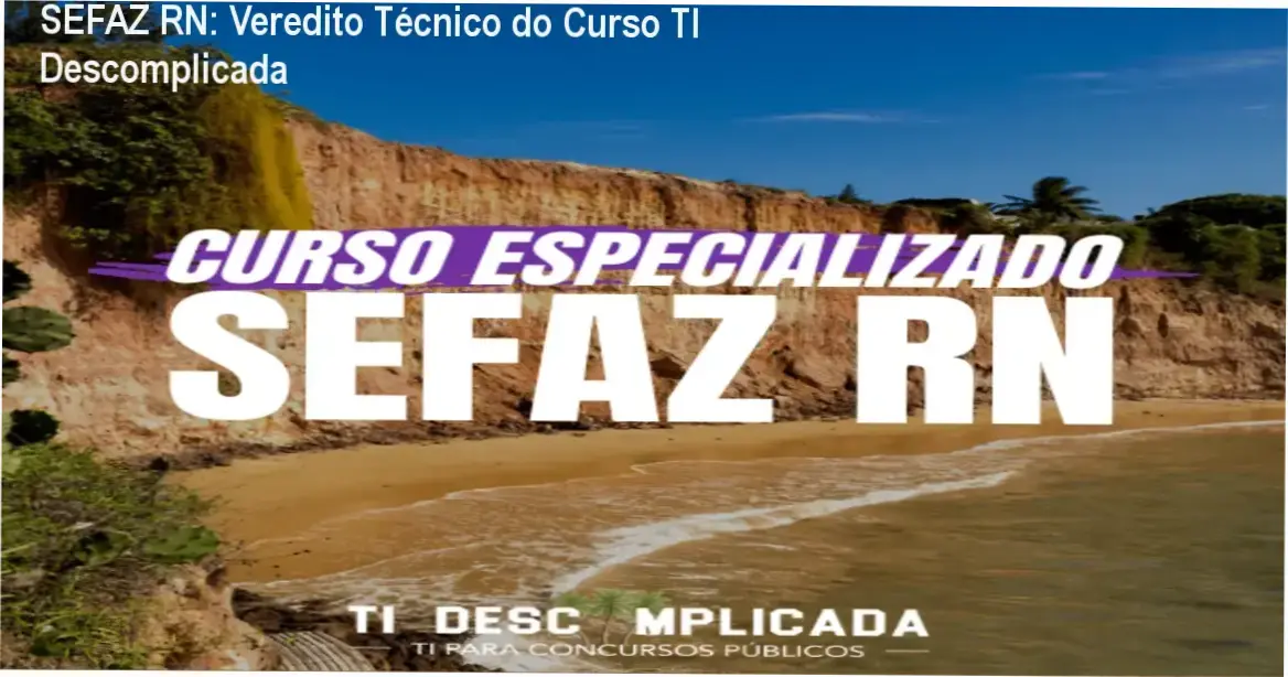 Curso SEFAZ RN TI Descomplicada do fe.fiscal mostrando a visão interna da trilha de estudos