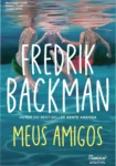 Capa do ebook Meus Amigos de Fredrik Backman evidenciando a temática de amizade e arte