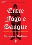 Capa do livro Entre Fogo e Sangue de Christopher Buehlman em formato ebook