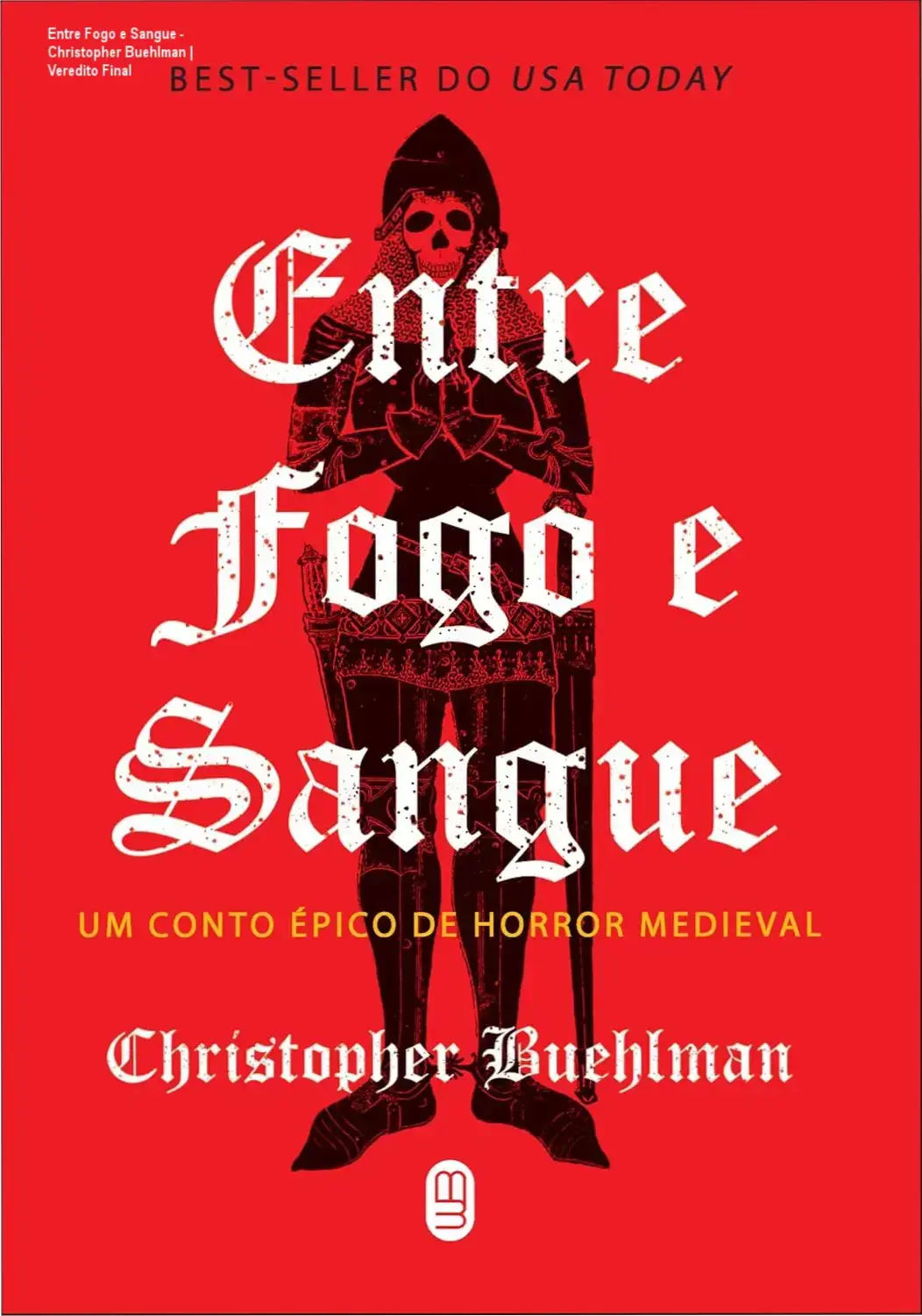 Capa do livro Entre Fogo e Sangue de Christopher Buehlman em formato ebook