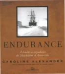 Capa do livro Endurance de Caroline Alexander sobre a expedição de Shackleton