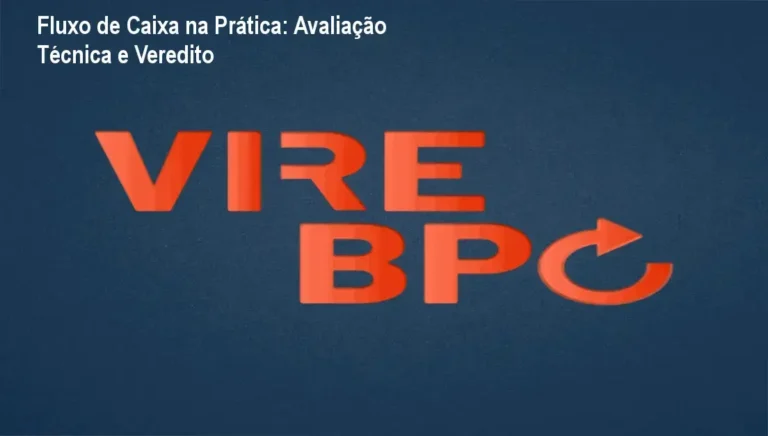 Fluxo de Caixa na Prática: Avaliação Técnica e Veredito 5 Masterclass Fluxo de Caixa Karine Carvalho: bastidores e funcionamento da metodologia de BPO