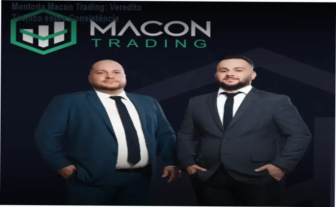 Mentoria Macon Trading: Veredito Técnico sobre Consistência 1 Mentoria Mercado Financeiro Macon Trading bastidores e funcionamento da plataforma