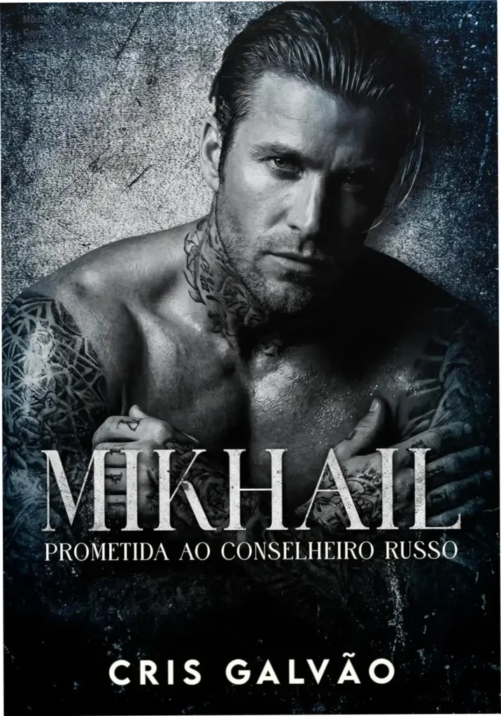 Mikhail - Prometida ao Conselheiro Russo: Cris Galvão | Análise 1 Capa do ebook Mikhail Prometida ao Conselheiro Russo de Cris Galvão em dispositivo Kindle