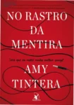 Capa do ebook No Rastro da Mentira de Amy Tintera em dispositivo digital