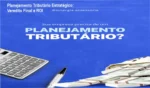 Planejamento Tributário Personalizado Sinergia Consultoria bastidores e funcionamento da análise fiscal