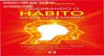 Capa do livro Quebrando o Hábito de Ser Você Mesmo de Joe Dispenza para reprogramação mental
