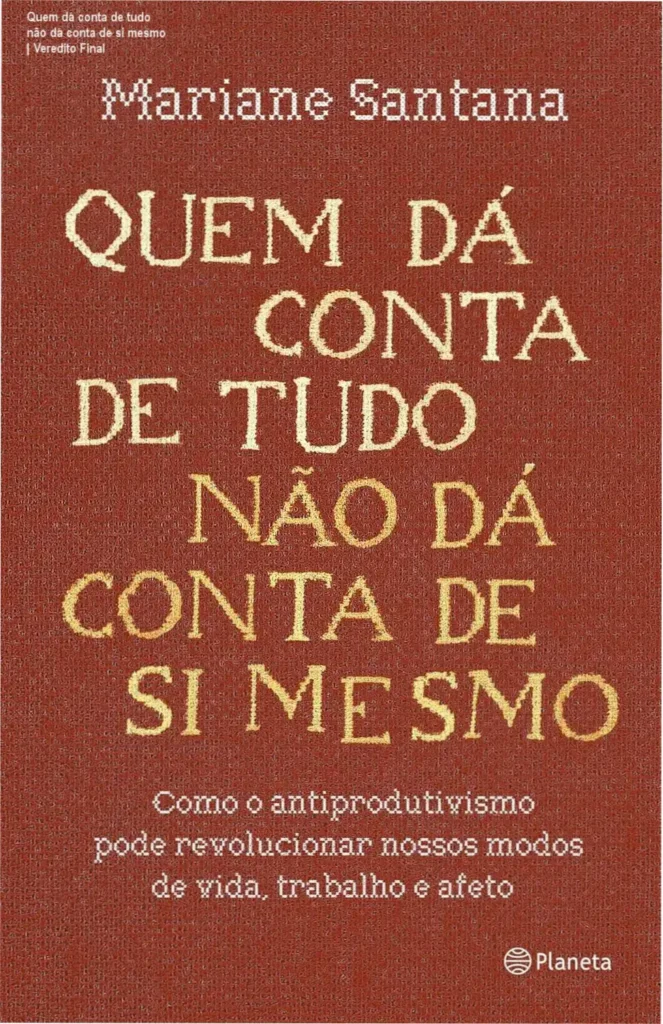 Capa do ebook Quem dá conta de tudo não dá conta de si mesmo sobre saúde mental