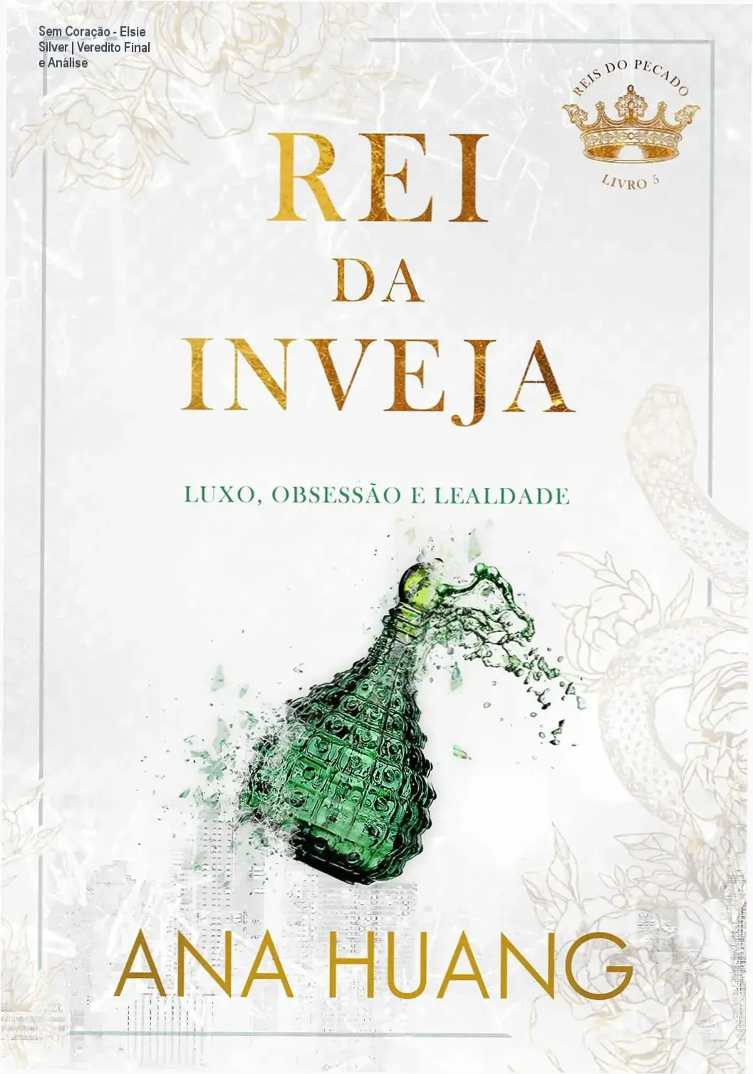 Sem Coração - Elsie Silver | Veredito Final e Análise 1 Capa do livro Sem Coração de Elsie Silver em contexto de romance contemporâneo